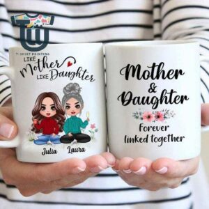 Doll Like Mother Like Daughter Personalized Mug 11 15oz Ceramic Coffee Mug Birthday, Mother's Day Gifts for Mom