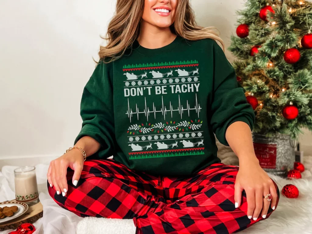 Don't Be Tachy Cardiac Nurse Ugly Christmas Sweater Cardiac Nurse Xmas Gift Funny Cardiac